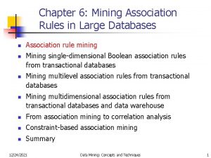 Chapter 6 Mining Association Rules in Large Databases