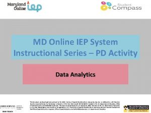MD Online IEP System Instructional Series PD Activity