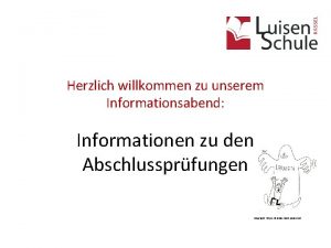 Herzlich willkommen zu unserem Informationsabend Informationen zu den