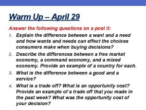 Warm Up April 29 Answer the following questions