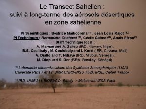 Le Transect Sahelien suivi longterme des arosols dsertiques