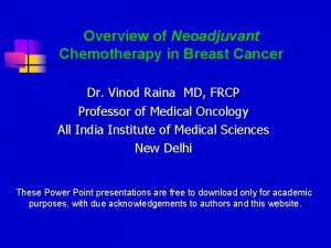 Overview of Neoadjuvant Chemotherapy in Breast Cancer Dr