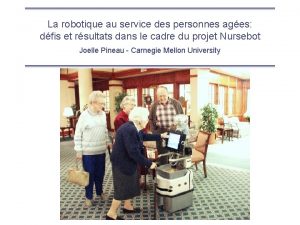 La robotique au service des personnes ages dfis