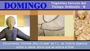 DOMINGO Trigsimo tercero del Tiempo Ordinario B Regi