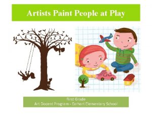 Artists Paint People at Play First Grade Art