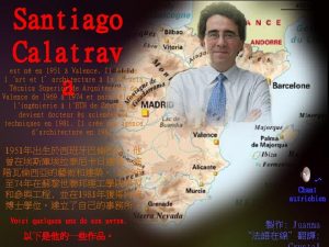 Santiago Calatrav a est n en 1951 Valence