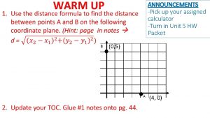 WARM UP ANNOUNCEMENTS Pick up your assigned calculator