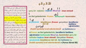 gen bir taifeden bakas Musaya iman etmedi ve