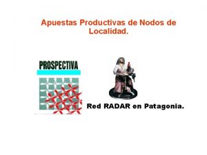 Apuestas Productivas de Nodos de Localidad Red RADAR