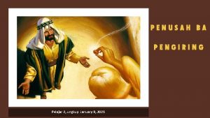 PENUSAH BA PENGIRING Pelajar 2 ungkup January 9