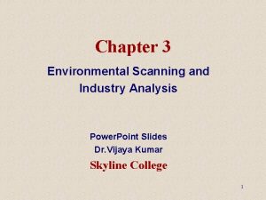 Chapter 3 Environmental Scanning and Industry Analysis Power