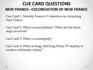 CUE CARD QUESTIONS NEW FRANCE COLONIZATION OF NEW