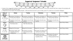 Suggested Assignment Schedule Parents this a suggested schedule