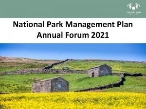 National Park Management Plan Annual Forum 2021 A