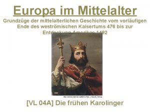 Europa im Mittelalter Grundzge der mittelalterlichen Geschichte vom