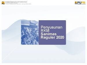 Penyusunan RKM Sanimas Reguler 2020 Penyusunan Rencana Kerja