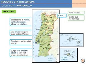 REGIONI E STATI IN EUROPA REGIONE IBERICA PORTOGALLO