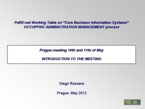 Pu REnet Working Table on Core Business Information