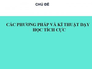 CH CC PHNG PHP V K THUT DY
