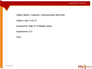 Subject Name Computer Communication Networks Subject Code 10