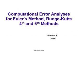 Computational Error Analyses for Eulers Method RungeKutta 4