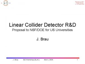 Linear Collider Detector RD Proposal to NSFDOE for