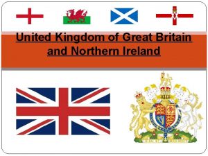 United Kingdom of Great Britain and Northern Ireland