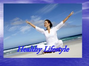 Healthy Lifestyle Exercise Lifestyle Social Life Healthy Way