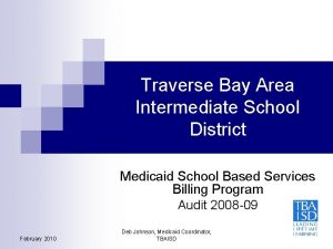 Traverse Bay Area Intermediate School District Medicaid School