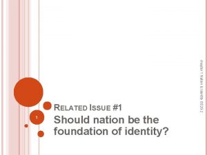 1 Should nation be the foundation of identity