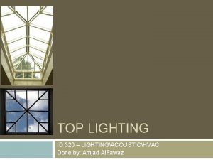 TOP LIGHTING ID 320 LIGHTINGACOUSTICHVAC Done by Amjad