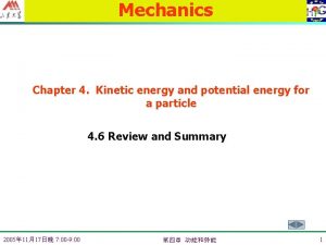 Mechanics Chapter 4 Kinetic energy and potential energy