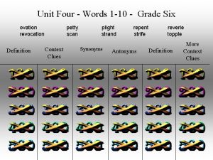 Unit Four Words 1 10 Grade Six ovation