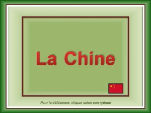 La Chine Pour le dfilement cliquer selon son