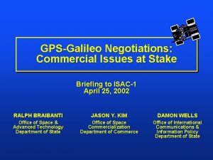 GPSGalileo Negotiations Commercial Issues at Stake Briefing to