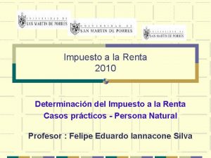 Impuesto a la Renta 2010 Determinacin del Impuesto