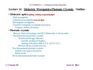 6 772SMA 5111 Compound Semiconductors Lecture 16 Dielectric