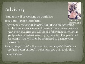 Advisory Students will be working on portfolios Queenie