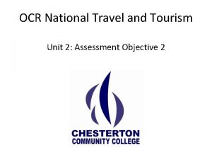 OCR National Travel and Tourism Unit 2 Assessment