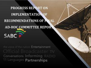 PROGRESS REPORT ON IMPLEMENTATION OF RECOMMENDATIONS OF FINAL