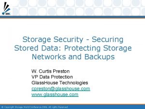 Storage Security Securing Stored Data Protecting Storage Networks