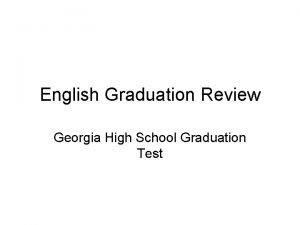 English Graduation Review Georgia High School Graduation Test