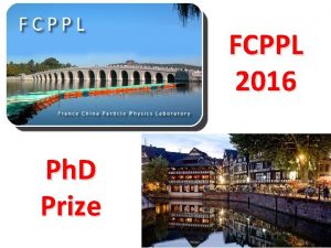 FCPPL 2016 Ph D Prize Context 4 excellent