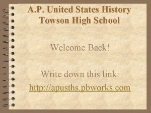 A P United States History Towson High School