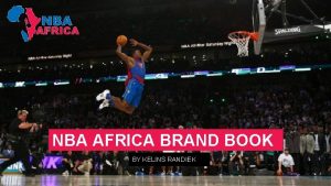 NBA AFRICA BRAND BOOK BY KELINS RANDIEK NBA