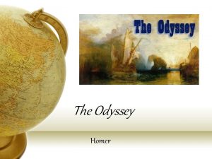 The Odyssey Homer Prereading questions PreReading Questions 1