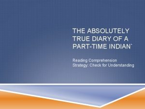 THE ABSOLUTELY TRUE DIARY OF A PARTTIME INDIAN