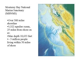 Monterey Bay National Marine Sanctuary MBNMS Over 300