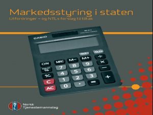 Markedsstyring NTLrapport NTL Forskningsinstitutter Torsdag 24 mai 2012