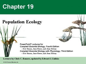 Chapter 19 Population Ecology Power Point Lectures for